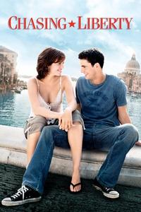 Official poster of Chasing Liberty 2004 directed by Andy Cadiff
