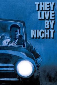 Official poster of They Live by Night 1948 directed by Nicholas Ray