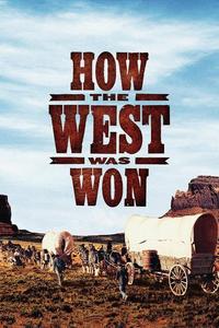 Official poster of How the West Was Won 1962 directed by [object Object], [object Object], [object Object], [object Object]