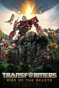 Official poster of Transformers: Rise of the Beasts 2023 directed by [object Object]
