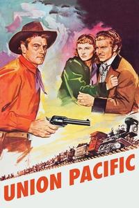 Official poster of Union Pacific 1939 directed by [object Object]