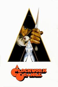 Official poster of A Clockwork Orange 1971 directed by [object Object]