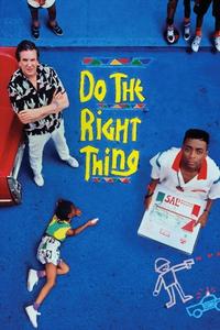 Official poster of Do the Right Thing 1989 directed by [object Object]