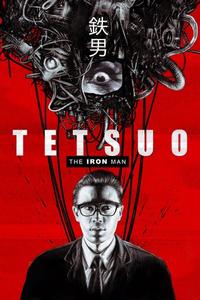 Official poster of Tetsuo: The Iron Man 1989 directed by Shin'ya Tsukamoto