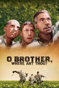 Official poster of O Brother, Where Art Thou? 2000 directed by [object Object], [object Object]