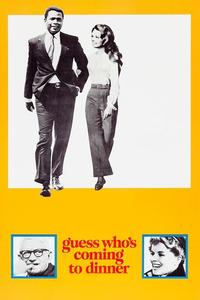 Official poster of Guess Who's Coming to Dinner 1967 directed by [object Object]