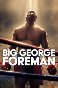 Official poster of Big George Foreman 2023 directed by [object Object]