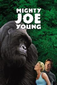 Official poster of Mighty Joe Young 1998 directed by [object Object]