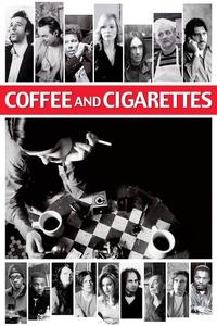 Official poster of Coffee and Cigarettes 2003 directed by [object Object]