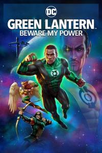 Official poster of Green Lantern: Beware My Power 2022 directed by [object Object]