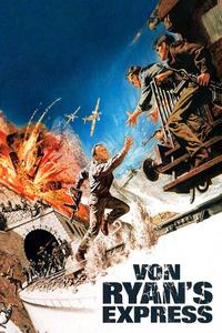 Official poster of Von Ryan's Express 1965 directed by [object Object]