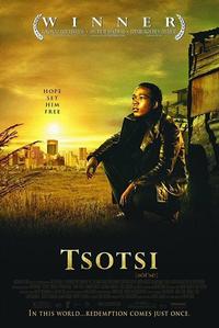 Official poster of Tsotsi 2005 directed by [object Object]