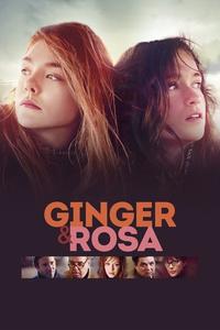 Official poster of Ginger & Rosa 2012 directed by Sally Potter