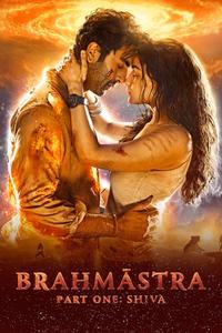 Official poster of Brahmastra Part One: Shiva 2022 directed by Ayan Mukerji