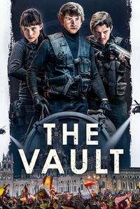 Official poster of The Vault 2021 directed by [object Object]