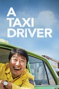 Official poster of A Taxi Driver 2017 directed by Hun Jang