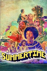 Official poster of Summertime 2020 directed by [object Object]