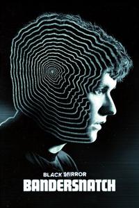 Official poster of Black Mirror: Bandersnatch 2018 directed by [object Object]