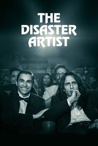 Official poster of The Disaster Artist 2017 directed by [object Object]