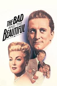 Official poster of The Bad and the Beautiful 1952 directed by [object Object]