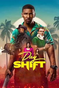 Official poster of Day Shift 2022 directed by [object Object]