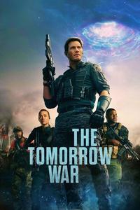Official poster of The Tomorrow War 2021 directed by [object Object]