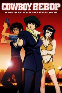 Official poster of Cowboy Bebop: The Movie 2001 directed by [object Object], [object Object], [object Object], [object Object], [object Object]