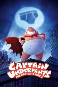 Official poster of Captain Underpants: The First Epic Movie 2017 directed by [object Object]