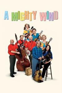 Official poster of A Mighty Wind 2003 directed by [object Object]