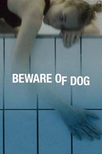 Official poster of Beware of Dog 2020 directed by [object Object]