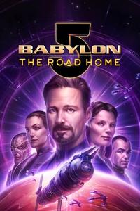 Official poster of Babylon 5: The Road Home 2023 directed by [object Object]
