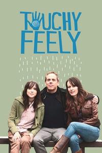 Official poster of Touchy Feely 2013 directed by [object Object]