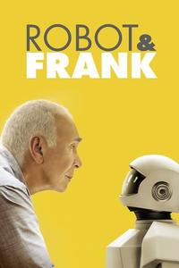 Official poster of Robot & Frank 2012 directed by [object Object]
