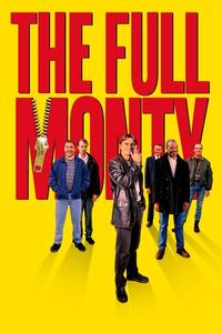 Official poster of The Full Monty 1997 directed by [object Object]