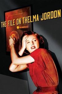 Official poster of The File on Thelma Jordon 1949 directed by [object Object]
