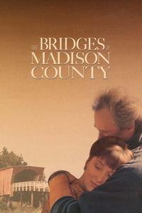 Official poster of The Bridges of Madison County 1995 directed by [object Object]
