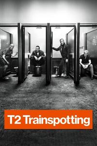 Official poster of T2 Trainspotting 2017 directed by [object Object]