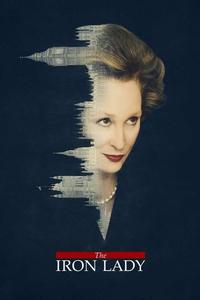 Official poster of The Iron Lady 2011 directed by [object Object]