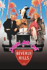 Official poster of Down and Out in Beverly Hills 1986 directed by Paul Mazursky