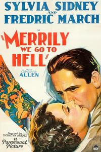 Official poster of Merrily We Go to Hell 1932 directed by [object Object]