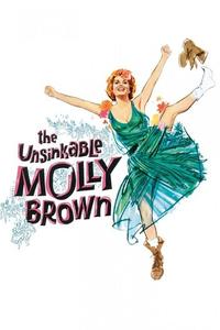 Official poster of The Unsinkable Molly Brown 1964 directed by [object Object]