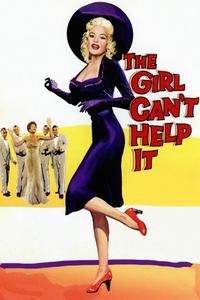 Official poster of The Girl Can't Help It 1956 directed by [object Object]