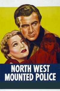 Official poster of North West Mounted Police 1940 directed by [object Object]