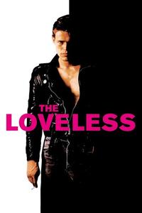 Official poster of The Loveless 1981 directed by [object Object], [object Object]
