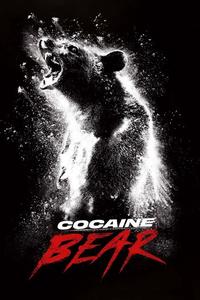Official poster of Cocaine Bear 2023 directed by [object Object]