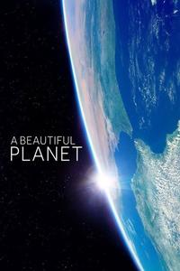 Official poster of A Beautiful Planet 2016 directed by [object Object]