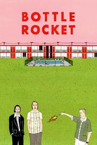 Official poster of Bottle Rocket 1996 directed by [object Object]