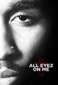 Official poster of All Eyez on Me 2017 directed by [object Object]