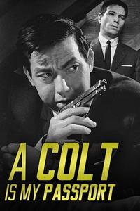 Official poster of A Colt Is My Passport 1967 directed by [object Object]