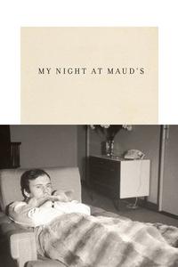 Official poster of My Night at Maud's 1969 directed by Éric Rohmer